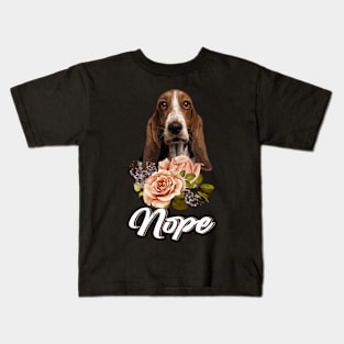 Gentle Giants Basset Hound NOPE, Stylish Statement Tee Extravaganza Kids T-Shirt